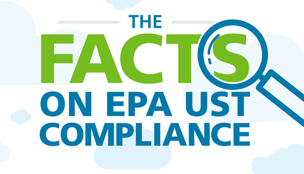 The Facts on EPA UST Compliance