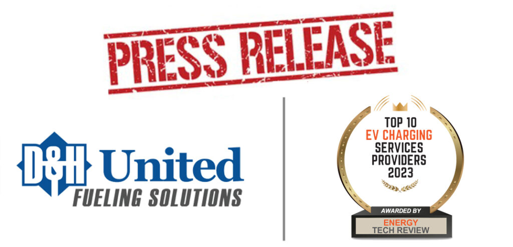 D&H United Named Top 10 EV Charging Services Provider